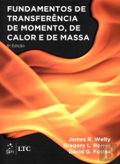 Fundamentos de Transferência de Momento, de Calor e de Massa