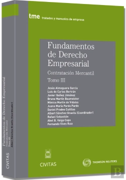 Bertrand.pt - Fundamentos Deáderecho Empresarial Iii - Contratación Mercantil