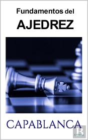 Fundamentos Del Ajedrez - Capablanca