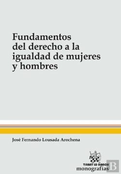 Bertrand.pt - Fundamentos Del Derecho A La Igualdad De Mujeres Y Hombres
