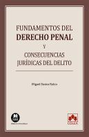 Fundamentos Del Derecho Penal Y Consecuencias Juridicas Del Delit