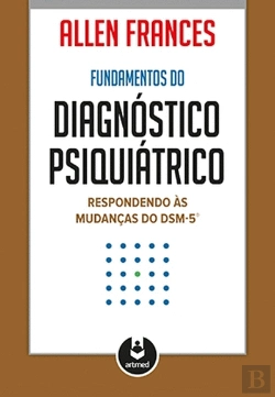 Bertrand.pt - Fundamentos do Diagnóstico Psiquiátrico