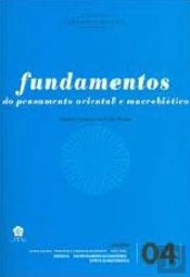 Fundamentos do Pensamento Oriental e Macrobiótico
