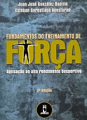 Fundamentos do Treinamento de Força - 2.ª Edição