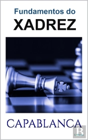 Fundamentos Do Xadrez - Capablanca