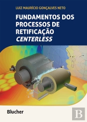 Fundamentos Dos Processos De Retificação Centerless
