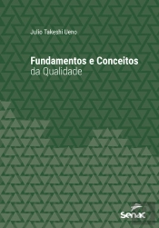 Fundamentos E Conceitos Da Qualidade