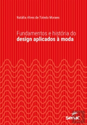 Fundamentos E História Do Design Aplicados À Moda