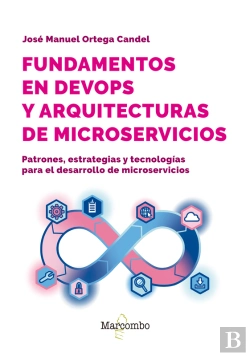 Bertrand.pt - Fundamentos En Devops Y Arquitecturas De Microservicios