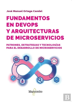 Bertrand.pt - Fundamentos En Devops Y Arquitecturas De Microservicios