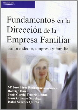 Bertrand.pt - Fundamentos En La Dirección De La Empresa Familiar. Emprendedor, Empresa Y Familia