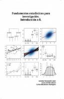 Fundamentos Estadísticos Para Investigación.Introducción A R.