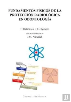 Bertrand.pt - Fundamentos Físicos De La Protección Radiológica En Odontología