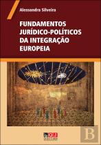 Fundamentos Jurídico-Políticos da Integração Europeia
