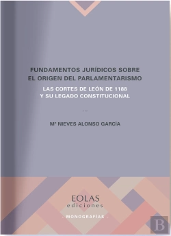 Bertrand.pt - Fundamentos Jurídicos Sobre El Origen Del Parlamentarismo