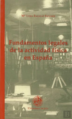Bertrand.pt - Fundamentos Legales De La Actividad Física En España