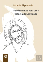 Fundamentos para uma Teologia da Santidade