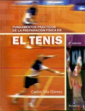Fundamentos Prácticos De La Preparación Física En El Tenis