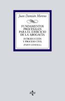 Fundamentos Procesales Para El Ejercicio De La Abogacía
