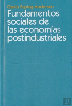 Bertrand.pt - Fundamentos Sociales De Las Economías Postindustriales