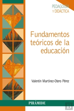 Bertrand.pt - Fundamentos Teóricos De La Educación