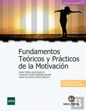 Fundamentos Teóricos Y Prácticos De La Motivación