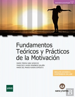 Bertrand.pt - Fundamentos Teóricos Y Prácticos De La Motivación