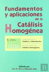 Fundamentos Y Aplicaciones De La Catalisis Homongenea