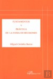 Fundamentos Y Práctica De La Toma De Decisiones
