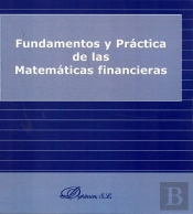 Fundamentos Y Práctica De Las Matemáticas Financieras
