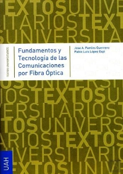 Bertrand.pt - Fundamentos Y Tecnología De Las Comunicaciones Por Fibra Óptica