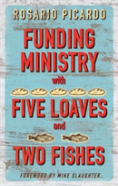Funding Ministry With Five Loaves And Two Fishes