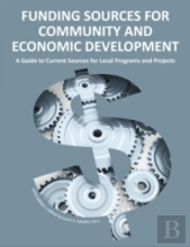 Funding Sources For Community And Economic Development 2013