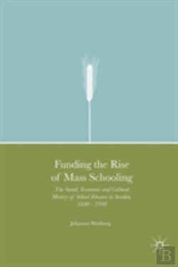 Bertrand.pt - Funding The Rise Of Mass Schooling