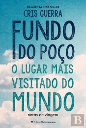 Fundo Do Poço, O Lugar Mais Visitado Do Mundo