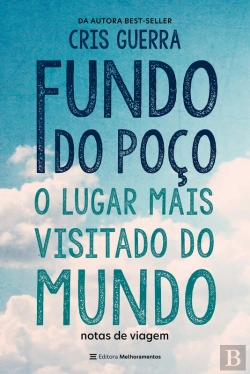 Bertrand.pt - Fundo Do Poço, O Lugar Mais Visitado Do Mundo