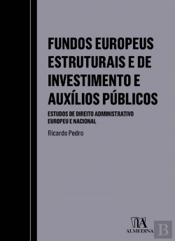 Bertrand.pt - Fundos Europeus Estruturais e de Investimento e Auxílios Públicos