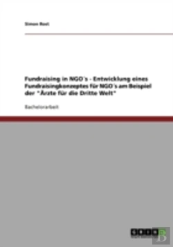 Bertrand.pt - Fundraising In Ngo'S - Entwicklung Eines Fundraisingkonzeptes Fur Ngo'S Am Beispiel Der 