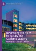 Fundraising Principles For Faculty And Academic Leaders