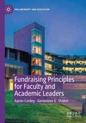 Fundraising Principles For Faculty And Academic Leaders