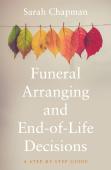 Funeral Arranging And End-Of-Life Decisions