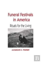 Funeral Festivals In America