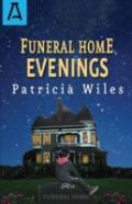 Funeral Home Evenings