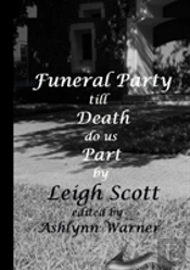 Funeral Party Till Death Do Us Part