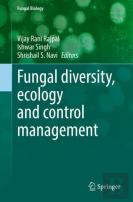 Fungal Diversity, Ecology And Control Management