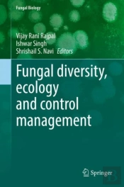 Fungal Diversity, Ecology And Control Management