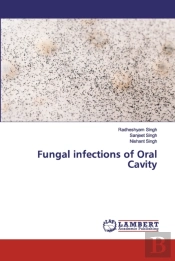 Fungal Infections Of Oral Cavity