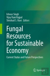 Fungal Resources For Sustainable Economy