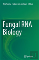 Fungal Rna Biology