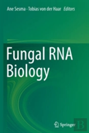 Fungal Rna Biology